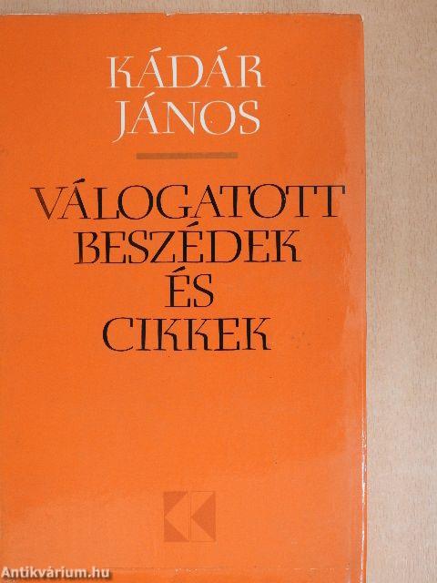 Válogatott beszédek és cikkek 1957-1973