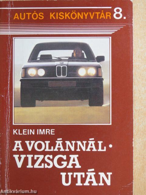 A volánnál - vizsga után