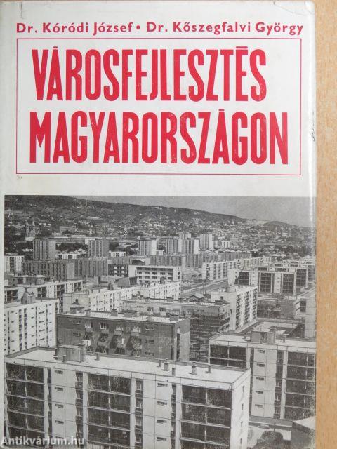 Városfejlesztés Magyarországon