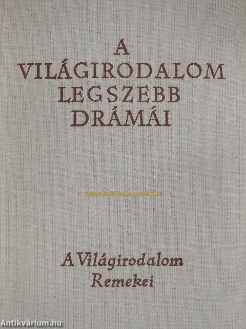 A világirodalom legszebb drámái I-II.