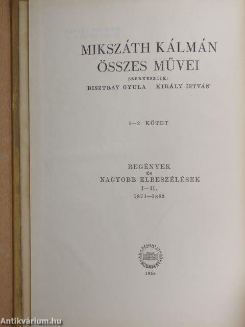 Mikszáth Kálmán összes művei - Regények és nagyobb elbeszélések 1-23.