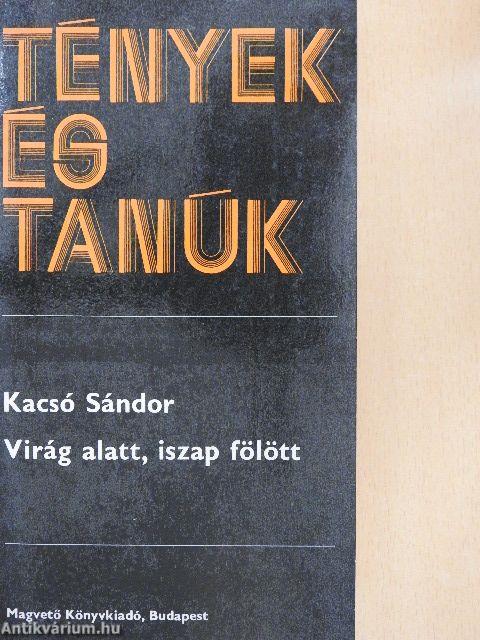 Virág alatt, iszap fölött