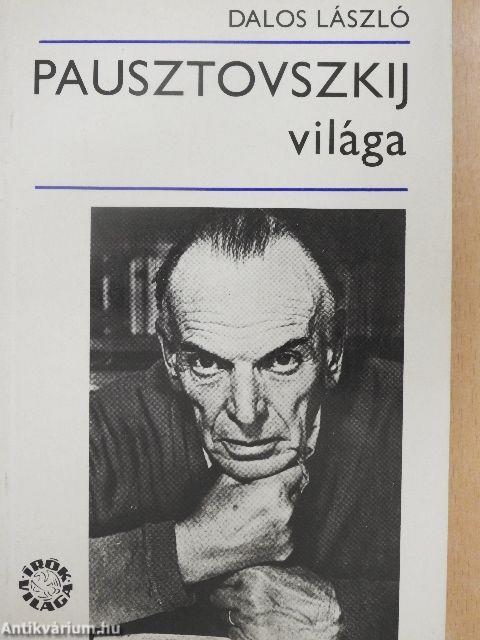 Pausztovszkij világa