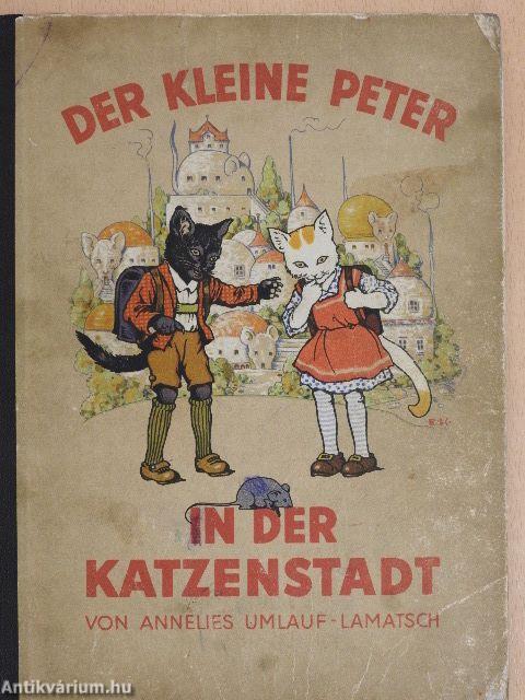 Der kleine Peter in der Katzenstadt