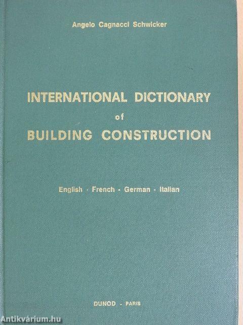 International Dictionary of Building Construction