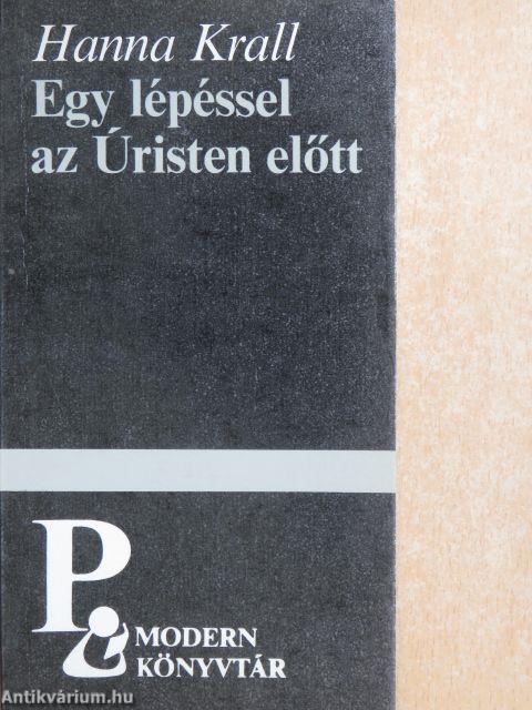 Egy lépéssel az Úristen előtt