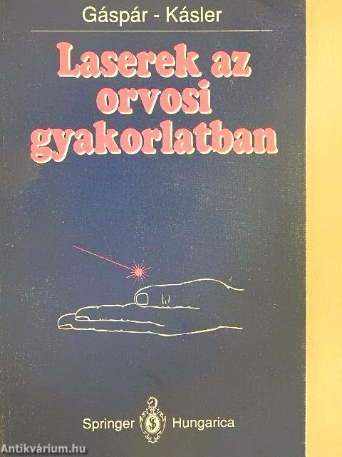 Laserek az orvosi gyakorlatban