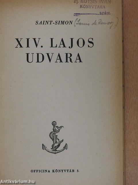 XIV. Lajos udvara