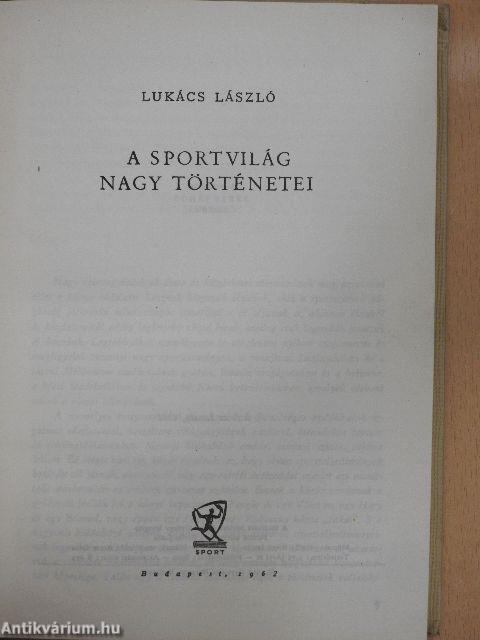 A sportvilág nagy történetei