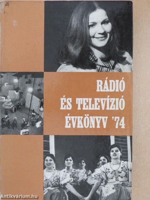 Rádió és Televízió évkönyv '74