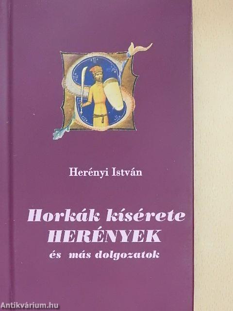 A horkák kísérete - Herények