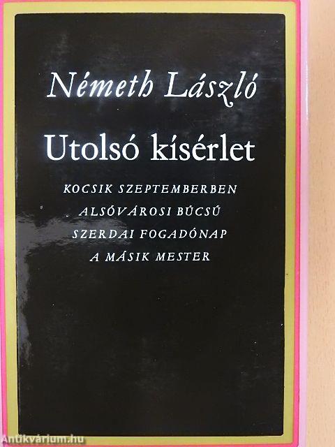 Utolsó kísérlet I-II.