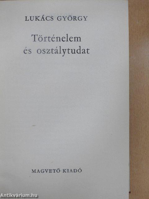 Történelem és osztálytudat