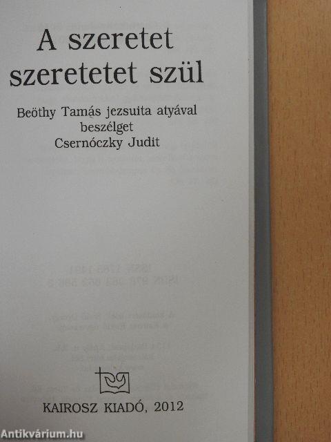 A szeretet szeretetet szül