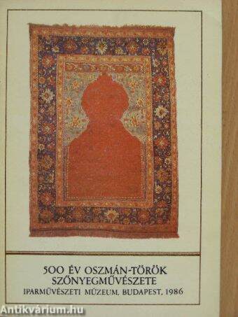 500 év oszmán-török szőnyegművészete