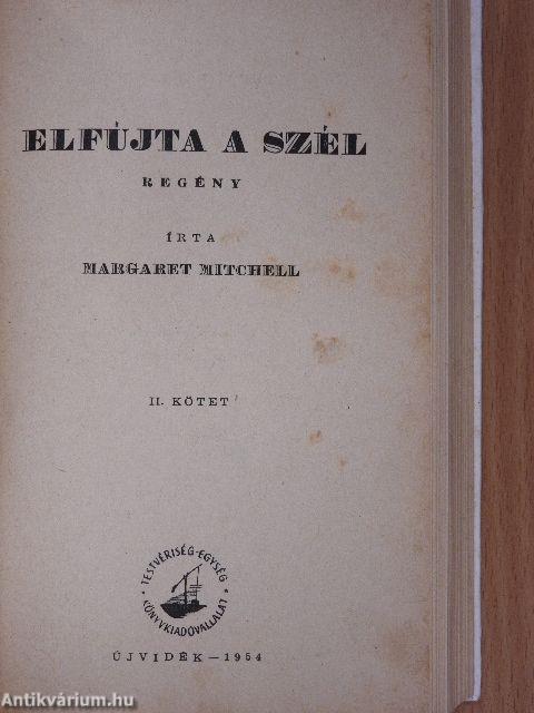 Elfújta a szél I-II.