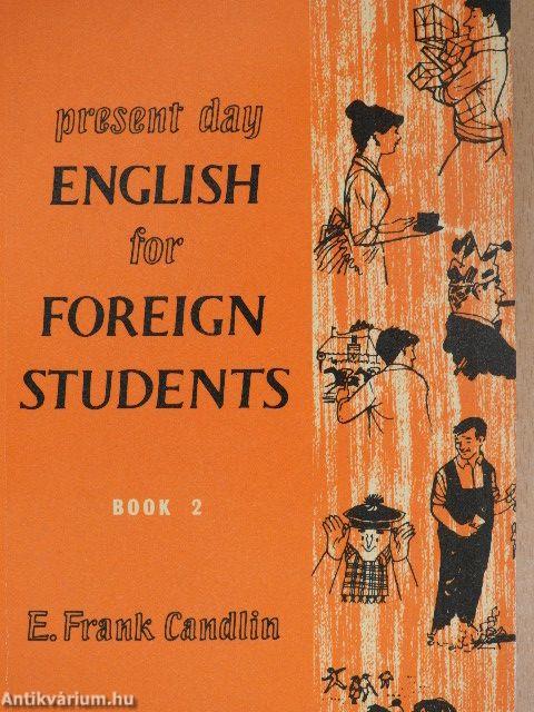 Present Day English for Foreign Students Book 2.