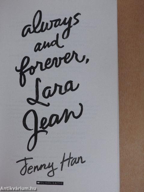 Always and forever, Lara Jean