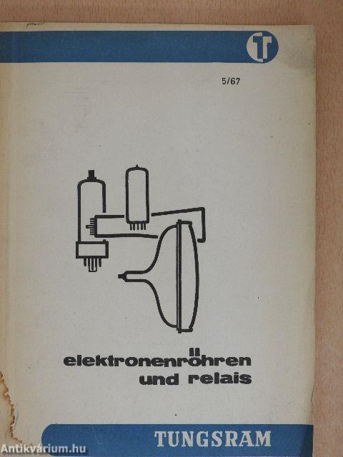 Tungsram - Elektronenröhren und Relais