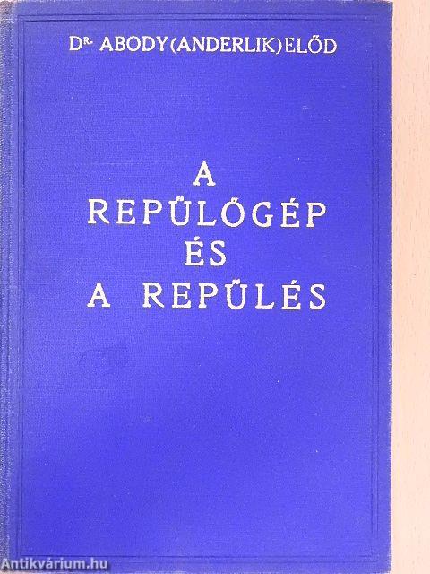 A repülőgép és a repülés