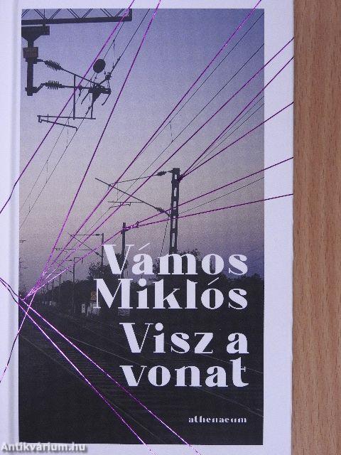 Visz a vonat