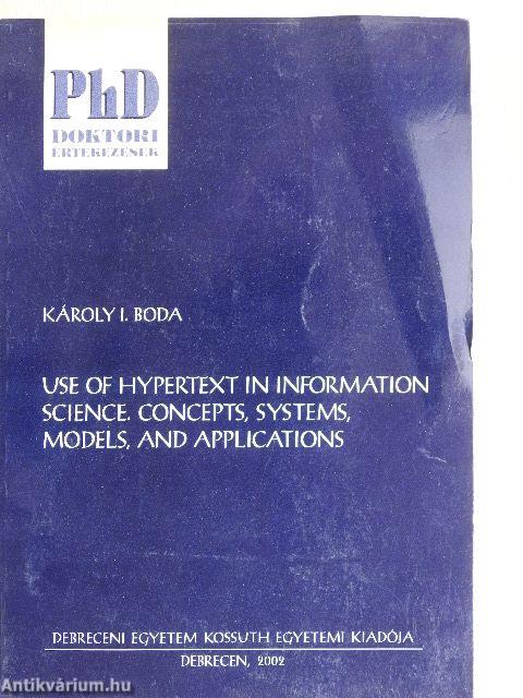 Use of Hypertext in Information Science. Concepts, Systems, Models and applications