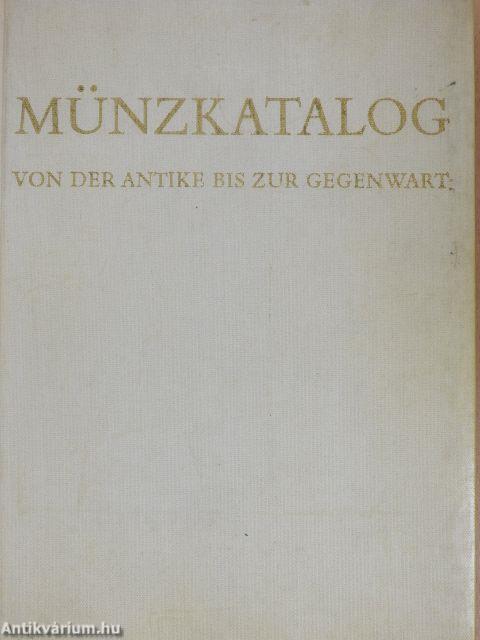 Münzkatalog der Bekanntesten Münzen von der Antike bis zur Gegenwart