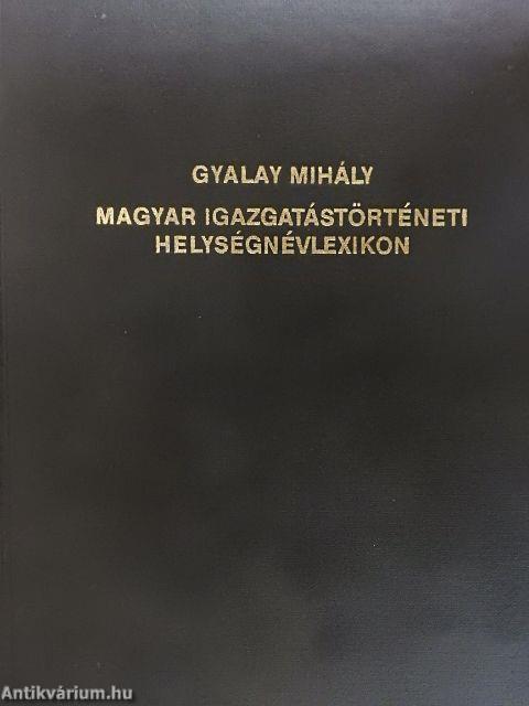 Magyar igazgatástörténeti helységnévlexikon