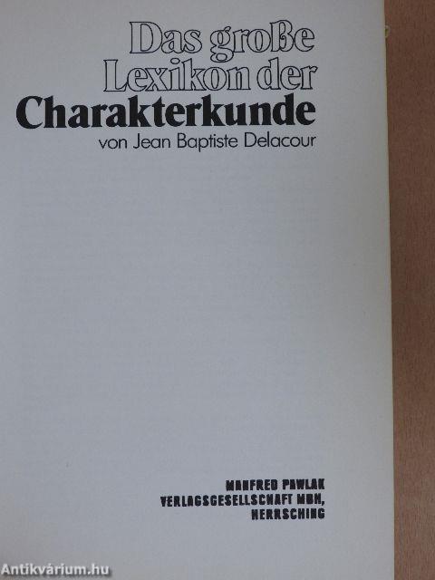 Das große Lexikon der Charakterkunde