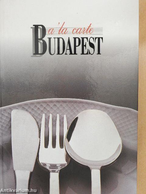 A 'la carte Budapest