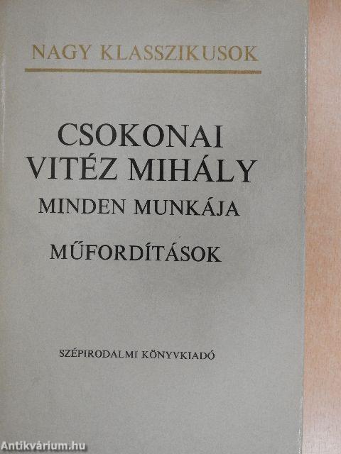 Csokonai Vitéz Mihály minden munkája III. (töredék)