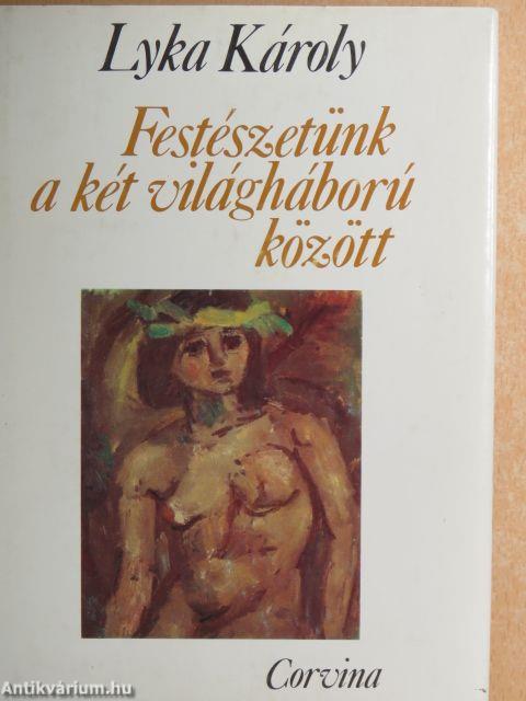 Festészetünk a két világháború között