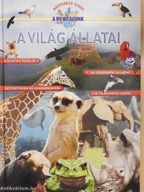 A világ állatai