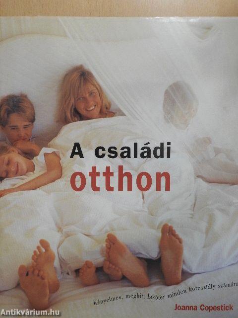 A családi otthon