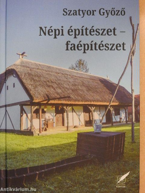 Népi építészet - faépítészet