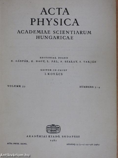 Acta Physica Academiae Scientiarum Hungaricae Volume 53 Numbers 3-4