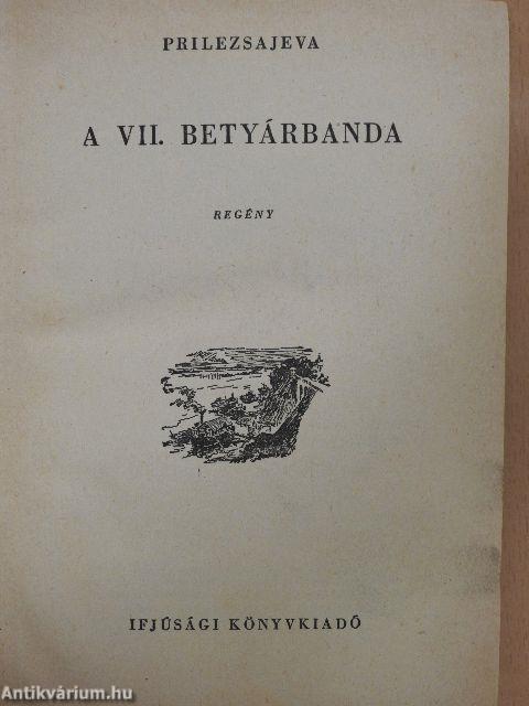 A VII. betyárbanda