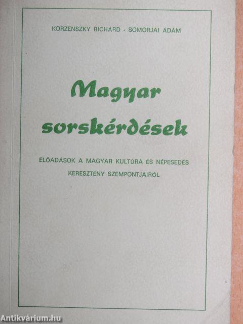 Magyar sorskérdések
