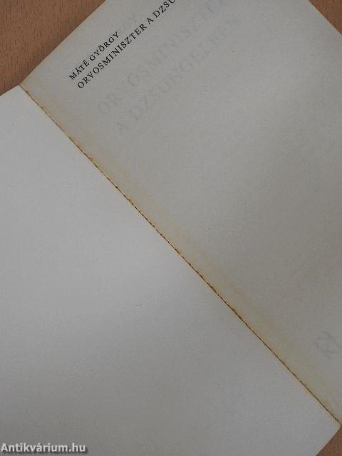 Orvosminiszter a dzsungelben