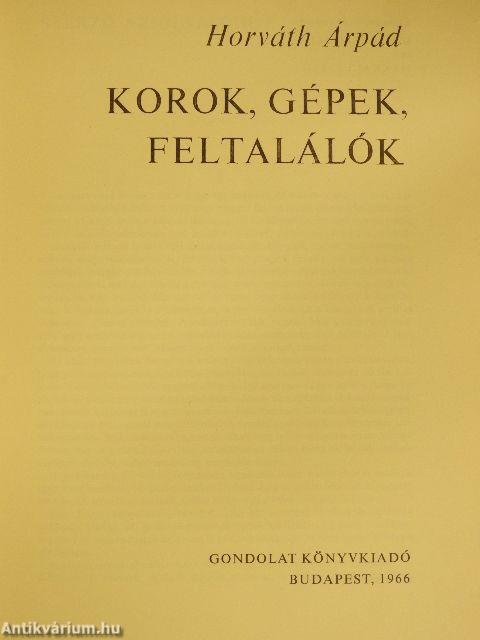 Korok, gépek, feltalálók