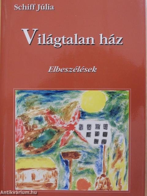 Világtalan ház (dedikált példány)