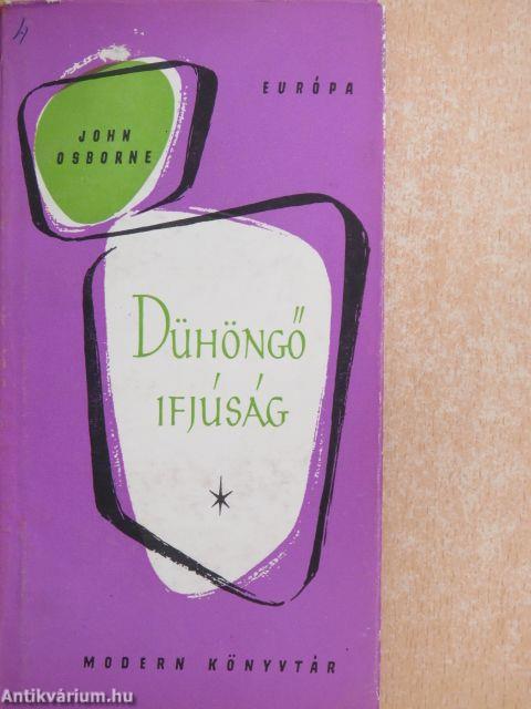 Dühöngő ifjúság