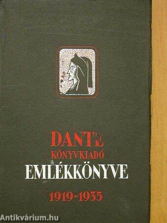 Dante Könyvkiadó Emlékkönyve 1919-1935