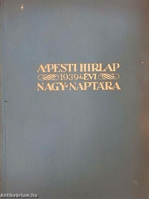 A Pesti Hirlap naptára 1939