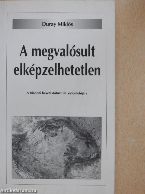 A megvalósult elképzelhetetlen (dedikált példány)