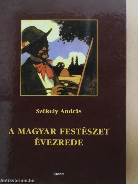 A magyar festészet évezrede (dedikált példány)