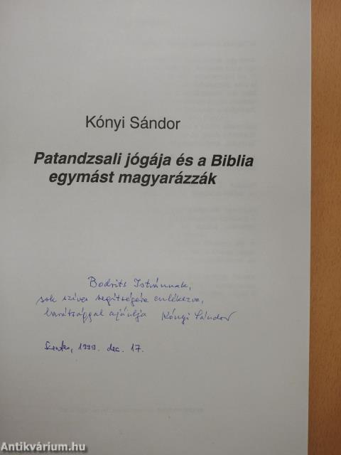 Patandzsali jógája és a Biblia egymást magyarázzák (dedikált példány)