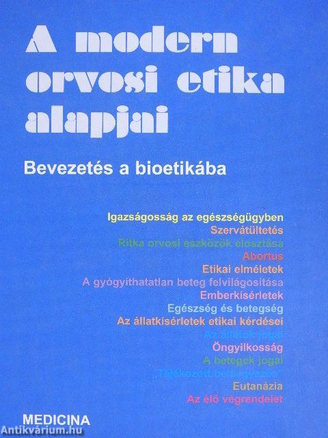 A modern orvosi etika alapjai