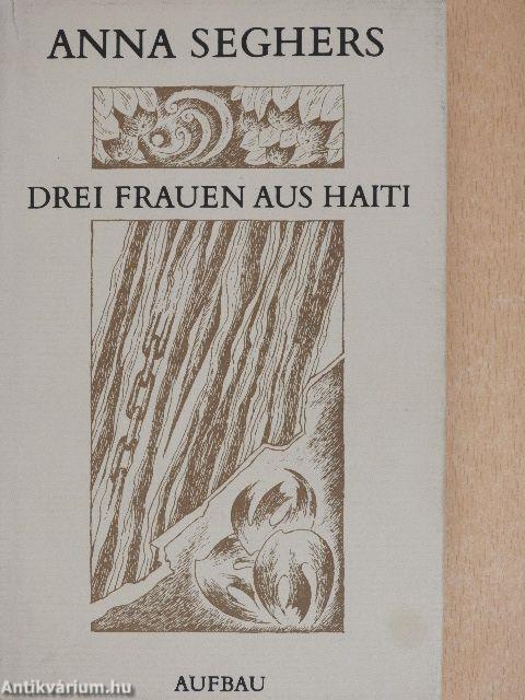 Drei Frauen aus Haiti