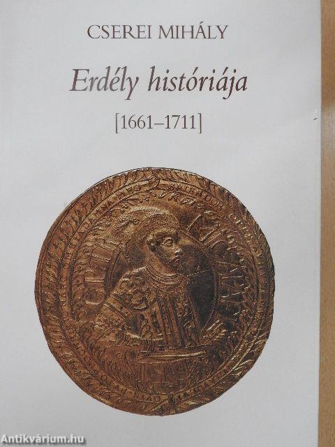 Erdély históriája (1661-1711)